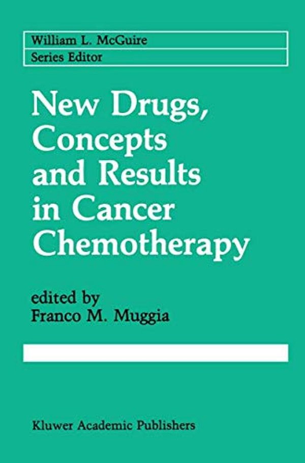 New Drugs, Concepts And Results In Cancer Chemotherapy-..
