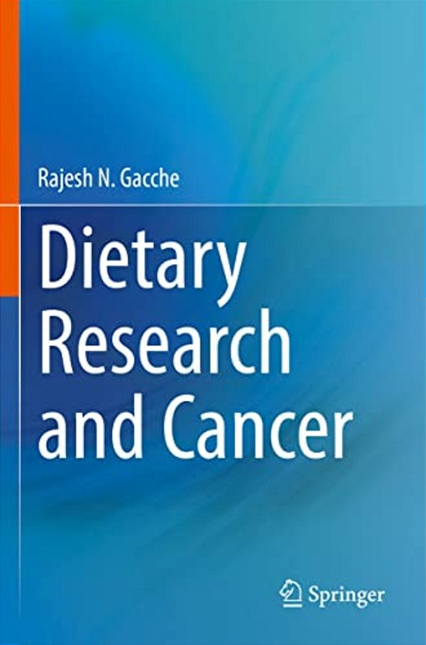 Dietary Research And Cancer-..