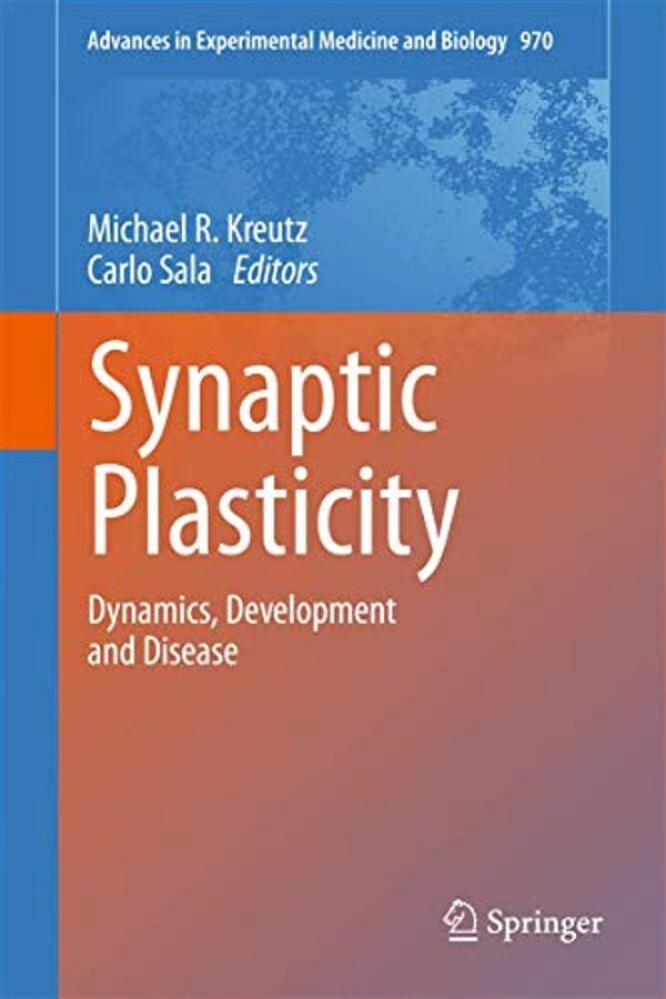 Synaptic Plasticity: Dynamics, Development And Disease-..