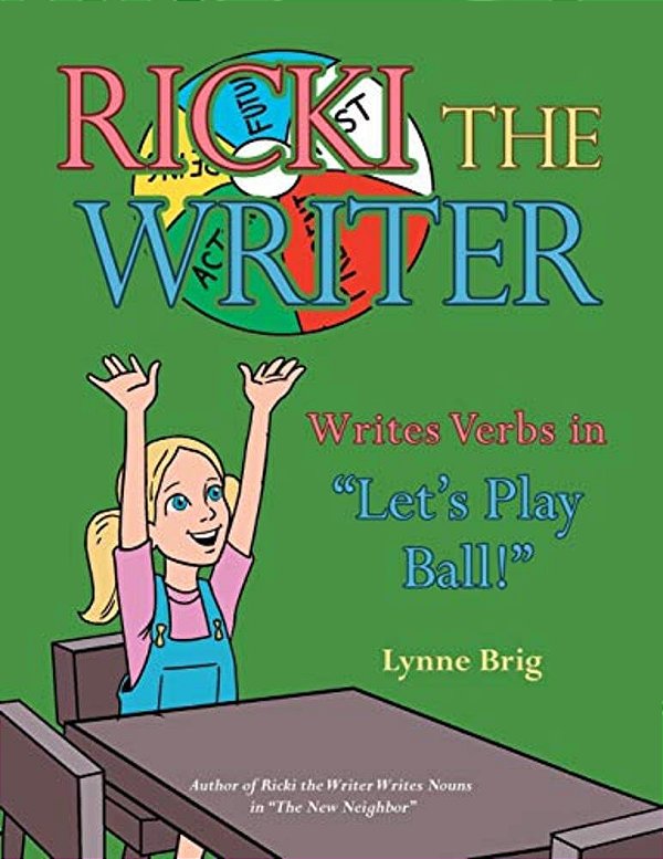 Ricki The Writer Writes Verbs In "Let's Play Ball!"-..