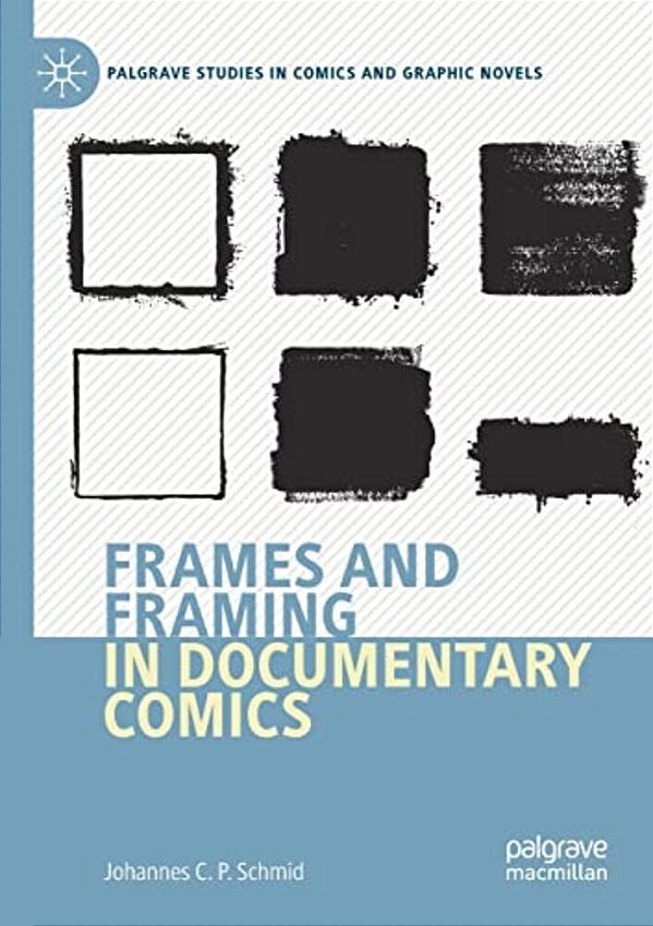 Frames And Framing In Documentary Comics-..