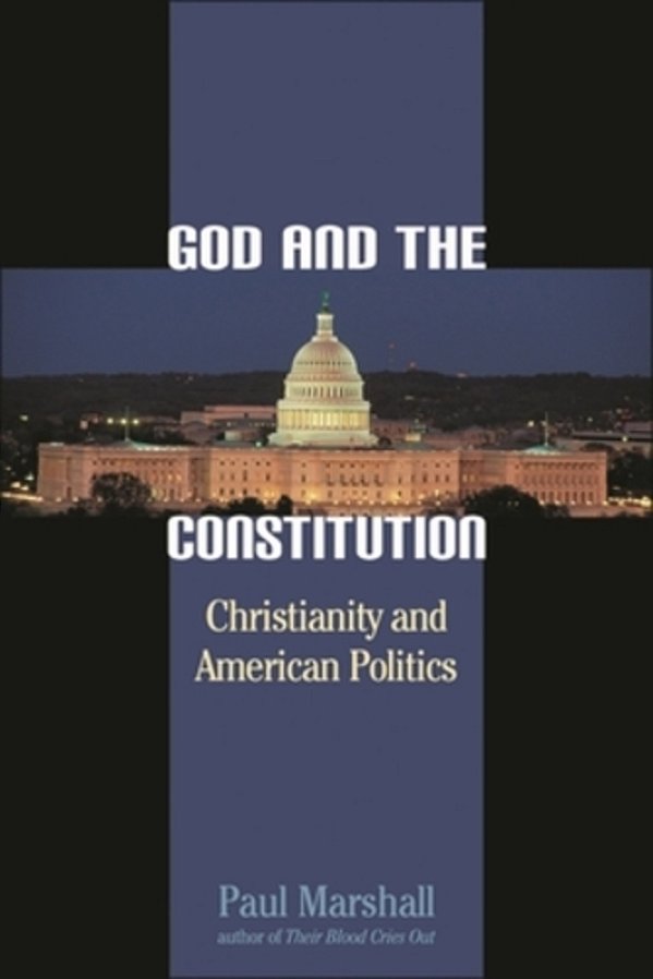 God And The Constitution: Christianity And American Politics-..