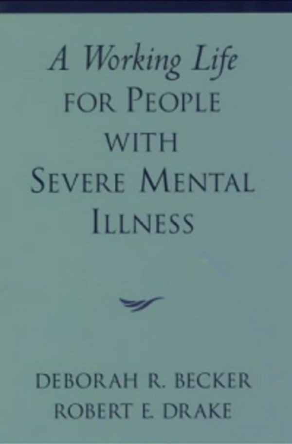 A Working Life For People With Severe Mental Illness-..
