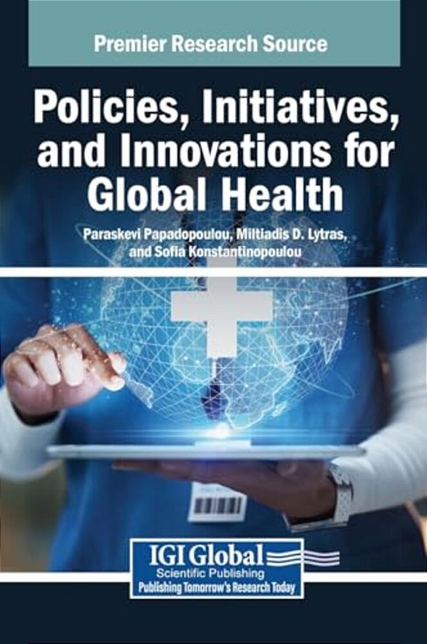 Policies, Initiatives, And Innovations For Global Health-..
