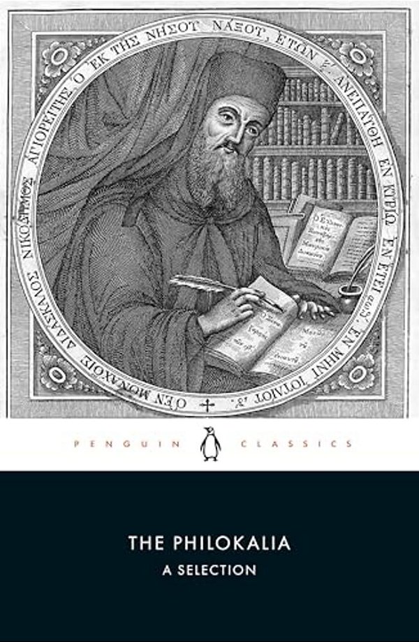 The Philokalia: A Selection-..