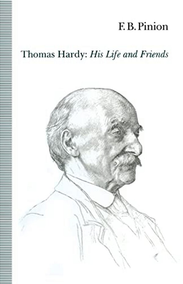 Thomas Hardy: His Life And Friends-..