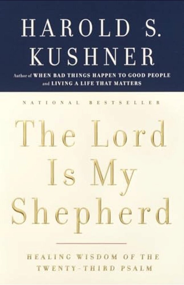 The Lord Is My Shepherd: Healing Wisdom Of The Twenty-Third Psalm-..