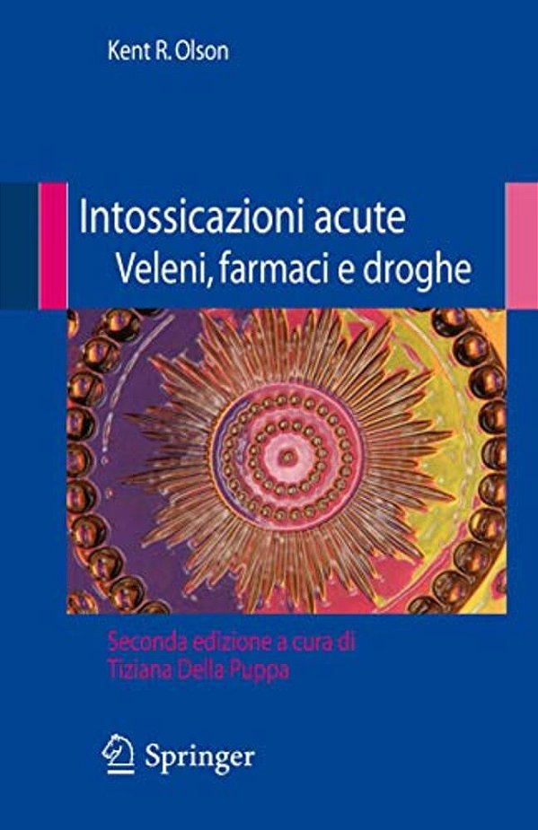 Intossicazioni Acute Veleni, Farmaci E Droghe-..