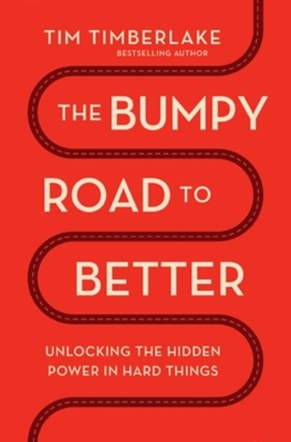 The Bumpy Road To Better: Unlocking The Hidden Power In Hard Things-..