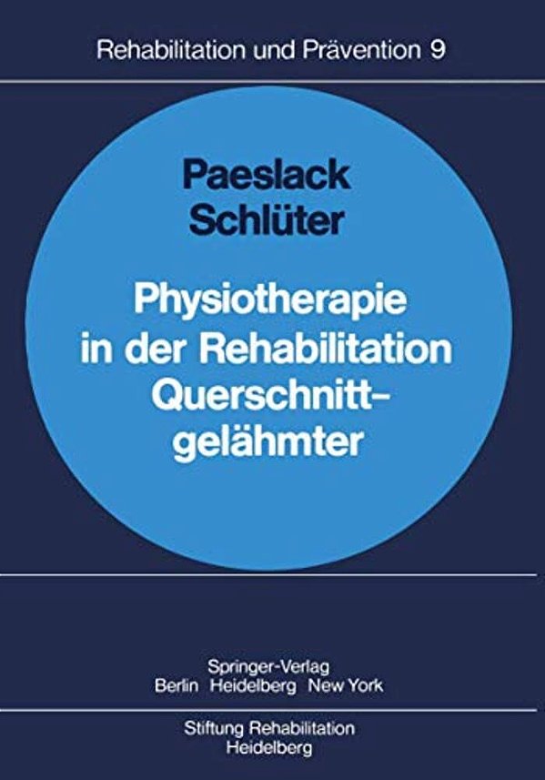 Physiotherapie In Der Rehabilitation Querschnittgelähmter-..