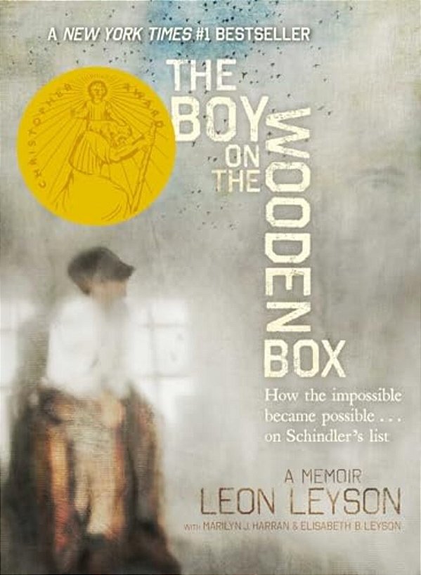 The Boy On The Wooden Box: How The Impossible Became Possible... On Schindler's List-..