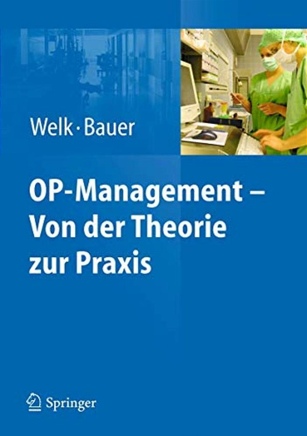 Op-Management - Von Der Theorie Zur Praxis-..