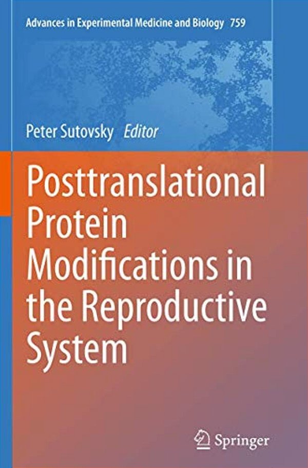 Posttranslational Protein Modifications In The Reproductive System-..