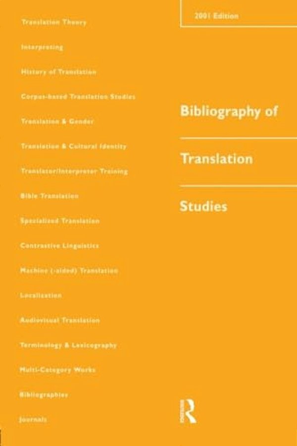 Bibliography Of Translation Studies: 2001-..