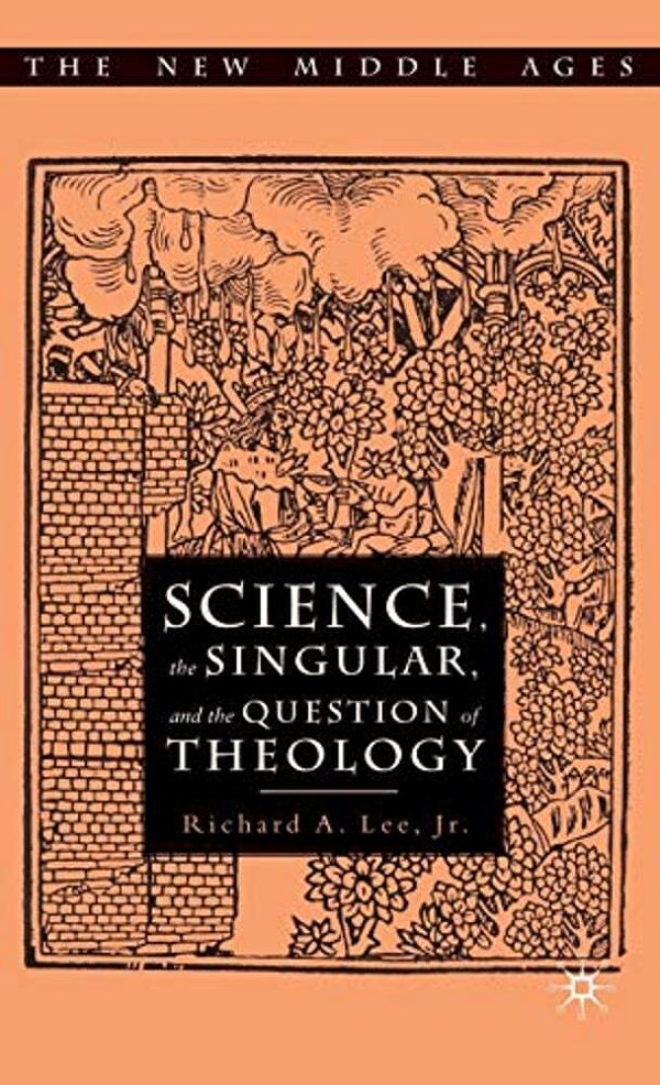 Science, The Singular And The Question Of Theology-..