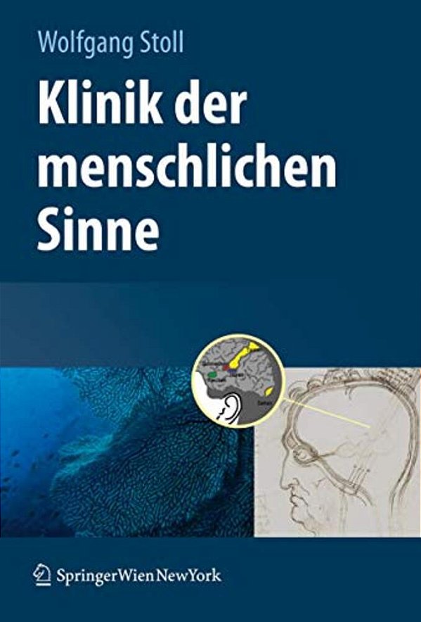Klinik Der Menschlichen Sinne-..