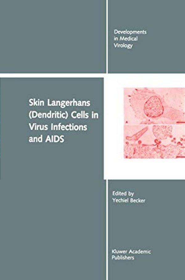 Skin Langerhans (Dendritic) Cells In Virus Infections And Aids-..