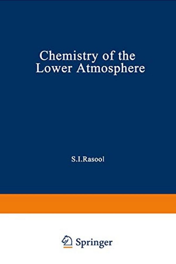 Chemistry Of The Lower Atmosphere-..