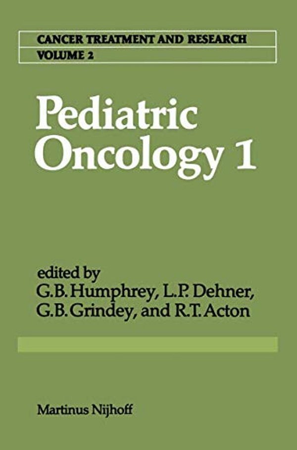 Pediatric Oncology 1: With A Special Section On Rare Primitive Neuroectodermal Tumors-..