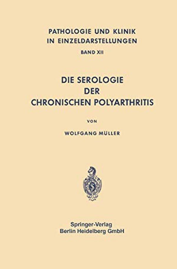Die Serologie Der Chronischen Polyarthritis-..
