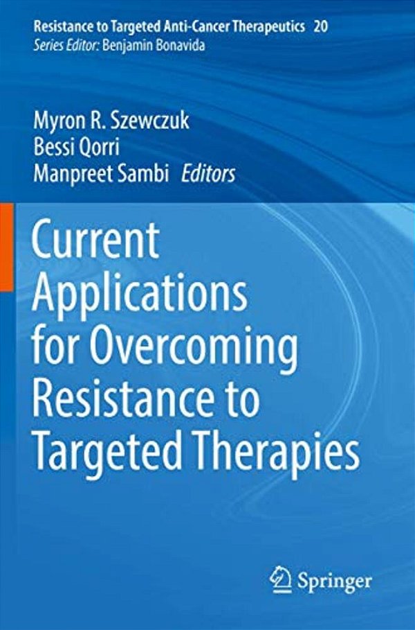 Current Applications For Overcoming Resistance To Targeted Therapies-..