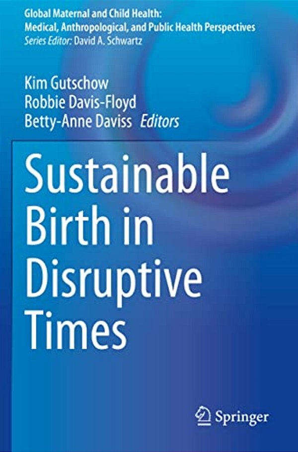 Sustainable Birth In Disruptive Times-..
