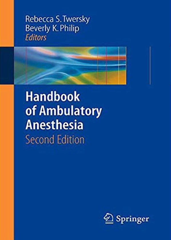 Handbook Of Ambulatory Anesthesia-..