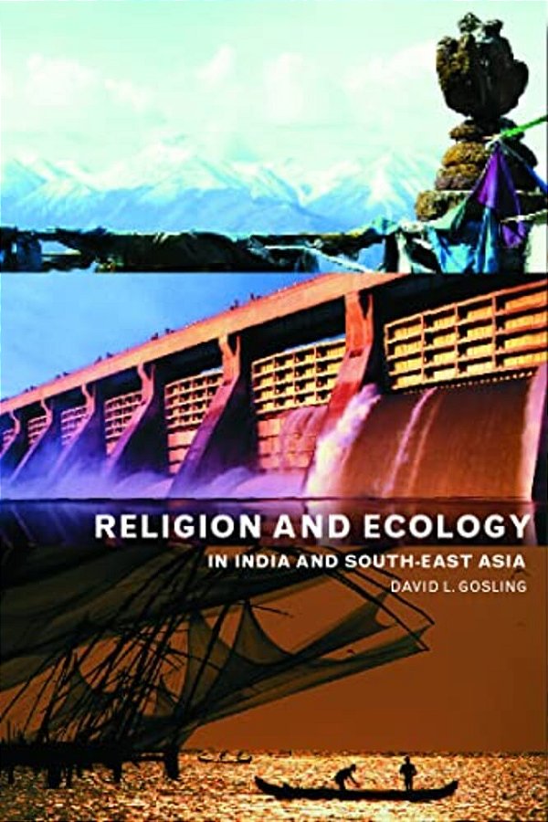 Religion And Ecology In India And Southeast Asia-..
