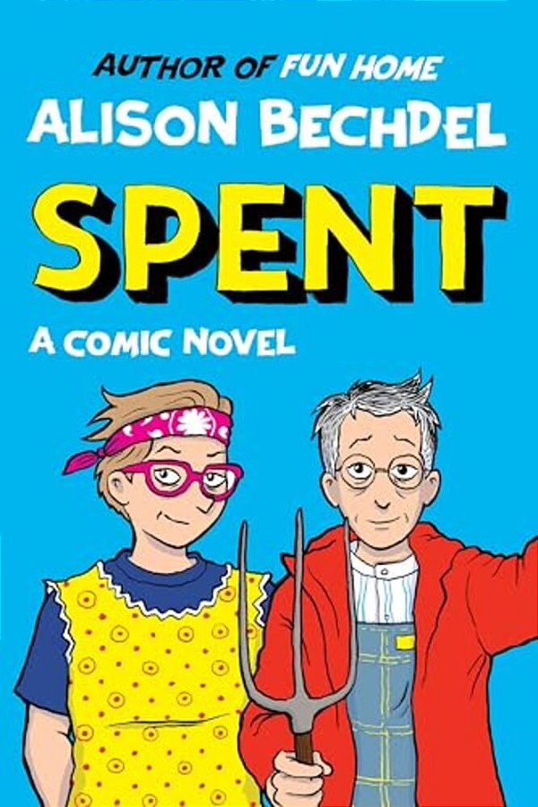Spent: A Comic Novel-..