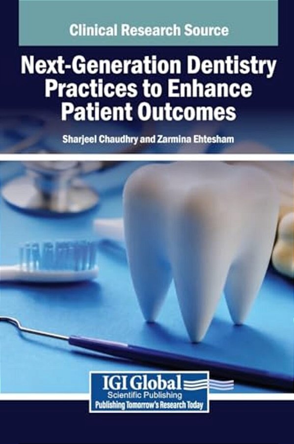Next-Generation Dentistry Practices To Enhance Patient Outcomes-..