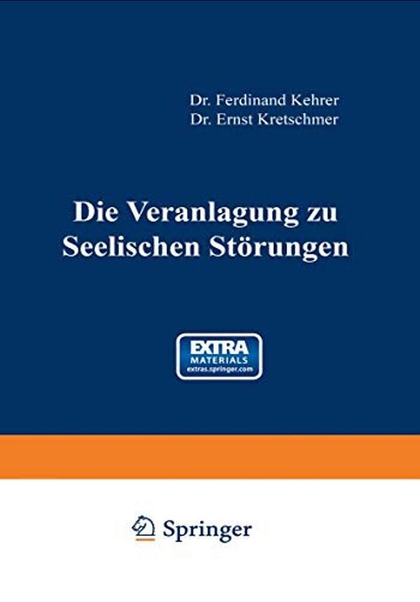 Die Veranlagung Zu Seelischen Störungen-..