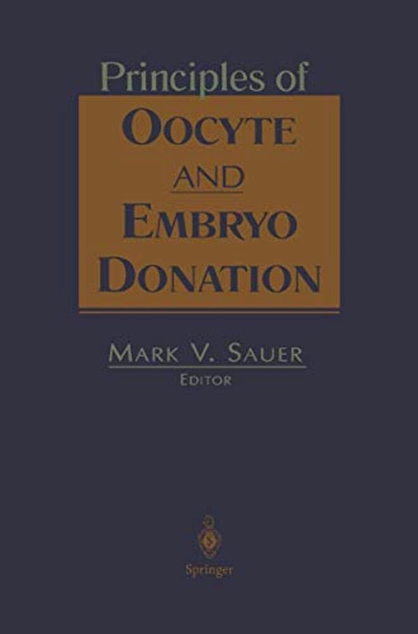 Principles Of Oocyte And Embryo Donation-..