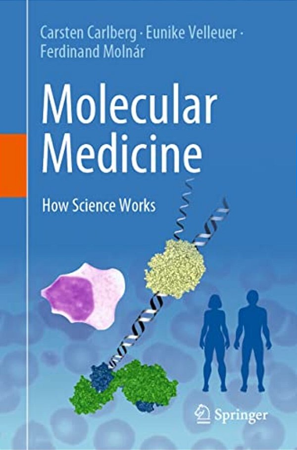 Molecular Medicine: How Science Works-..