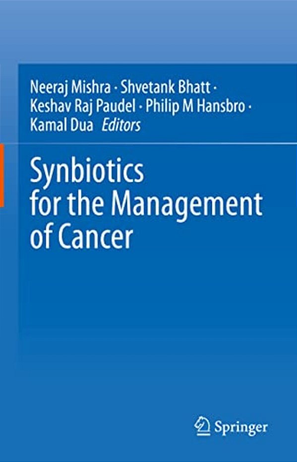Synbiotics For The Management Of Cancer-..