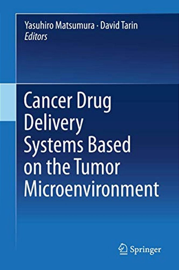 Cancer Drug Delivery Systems Based On The Tumor Microenvironment-..