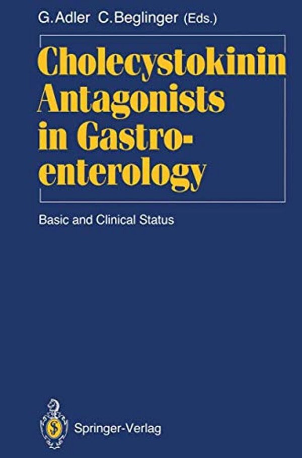 Cholecystokinin Antagonists In Gastroenterology: Basic And Clinical Status-..