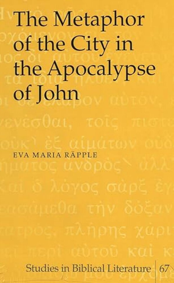 The Metaphor Of The City In The Apocalypse Of John-..