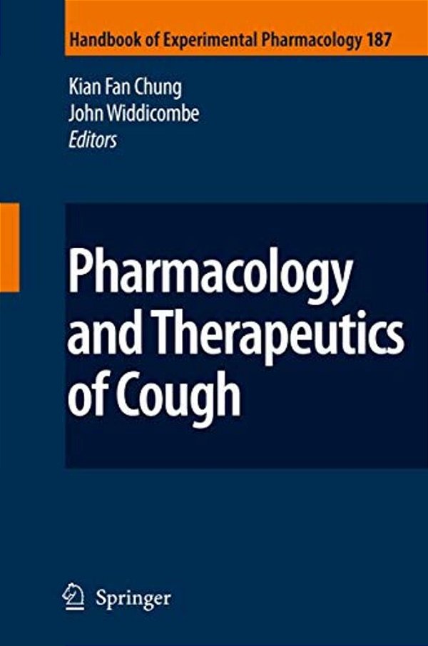 Pharmacology And Therapeutics Of Cough-..