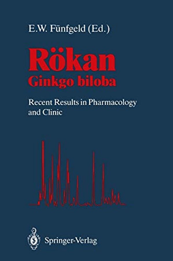 Rökan: Ginkgo Biloba Recent Results In Pharmacology And Clinic-..