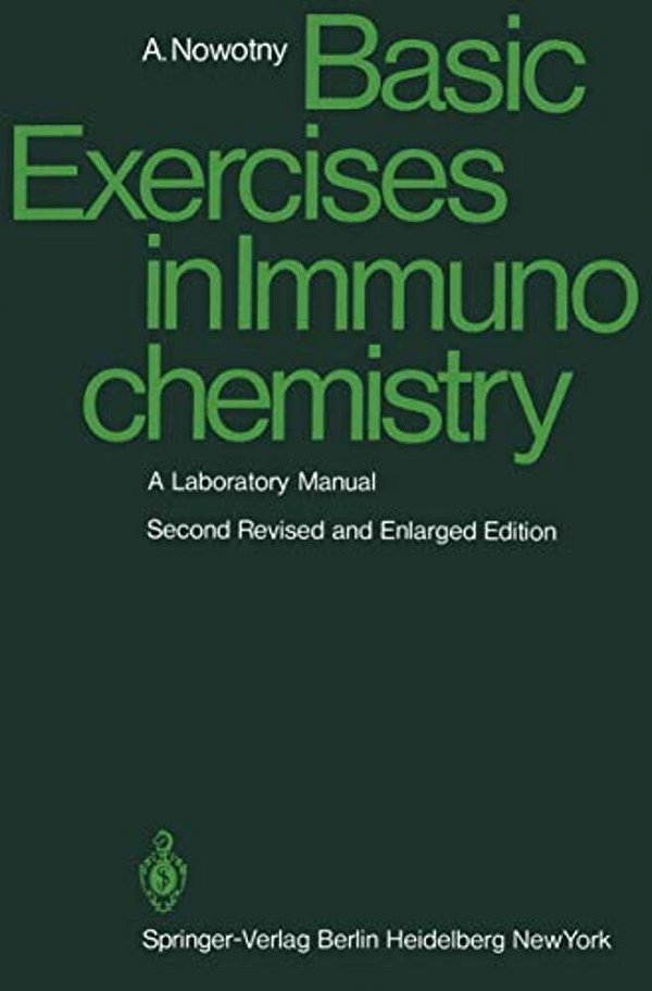 Basic Exercises In Immunochemistry: A Laboratory Manual-..