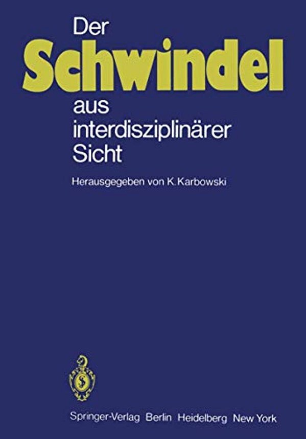 Der Schwindel Aus Interdisziplinärer Sicht-..