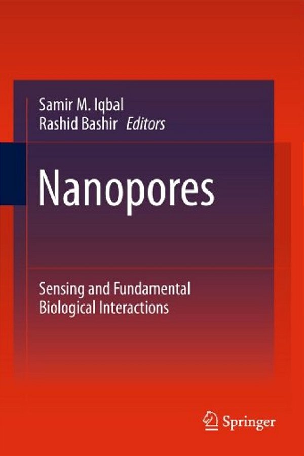 Nanopores: Sensing And Fundamental Biological Interactions-..