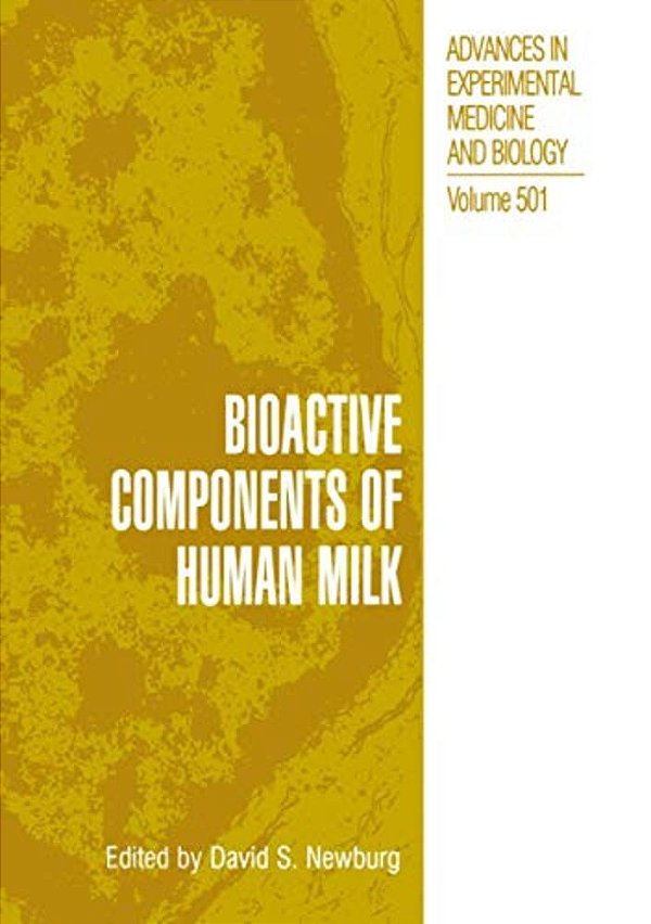 Bioactive Components Of Human Milk-..