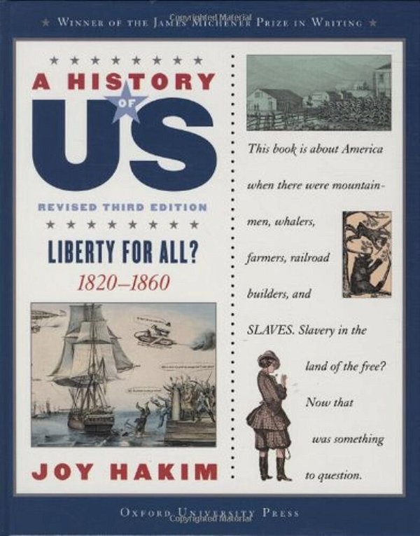 A History Of US: Liberty For All?: 1820-1860A History Of US Book Five-..