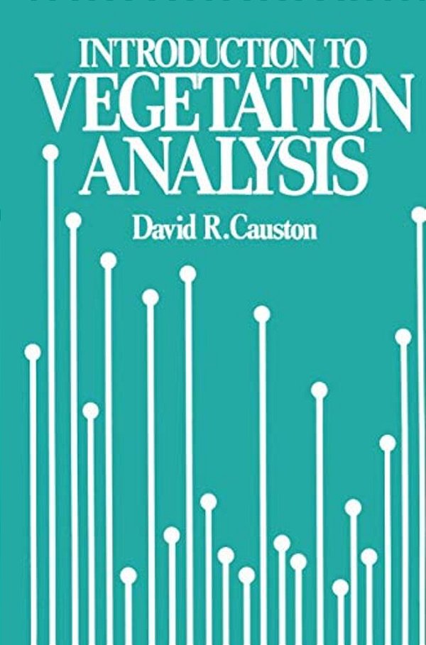 An Introduction To Vegetation Analysis: Principles, Practice And Interpretation-..