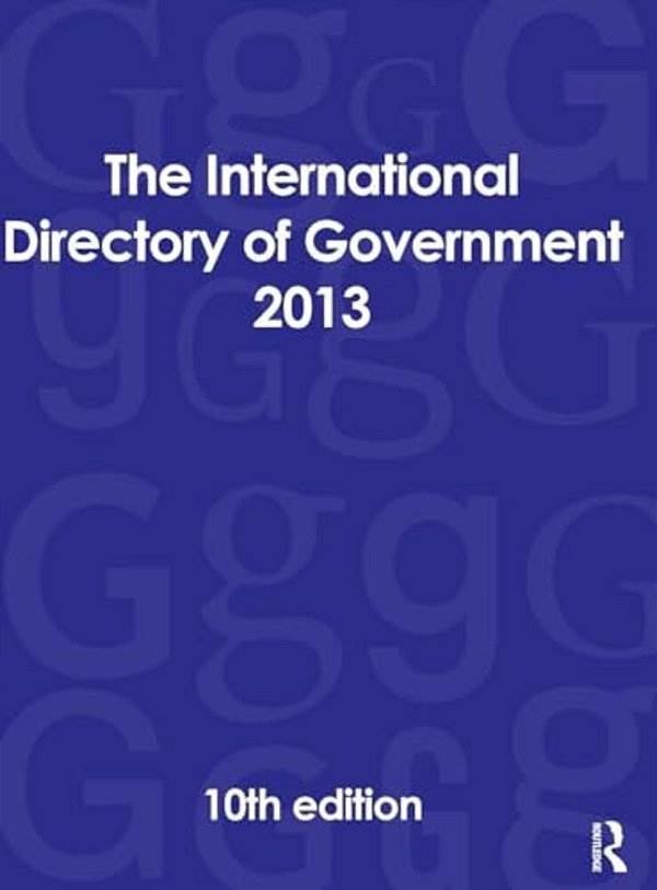 The International Directory Of Government 2013-..