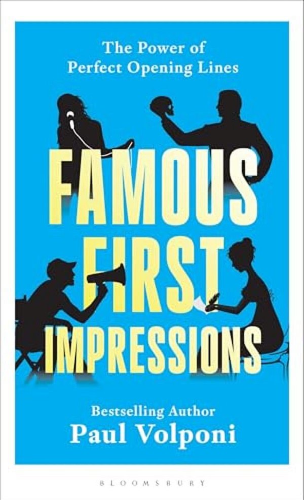 Famous First Impressions: The Power Of Perfect Opening Lines-..