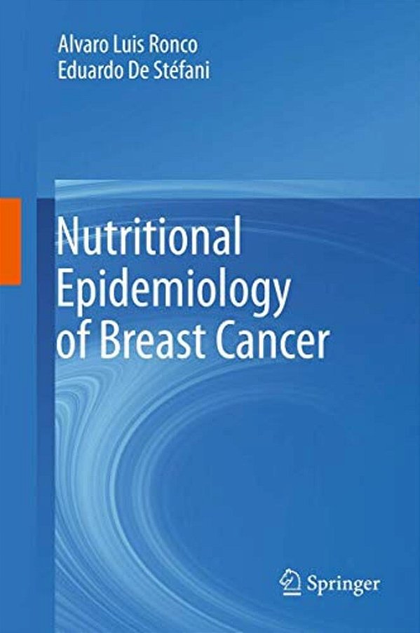 Nutritional Epidemiology Of Breast Cancer-..