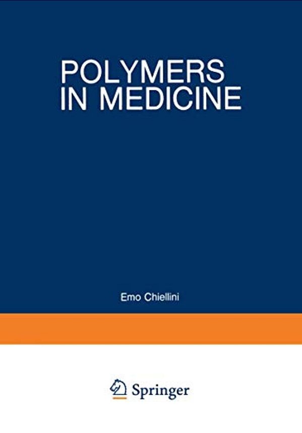 Polymers In Medicine: Biomedical And Pharmacological Applications-..