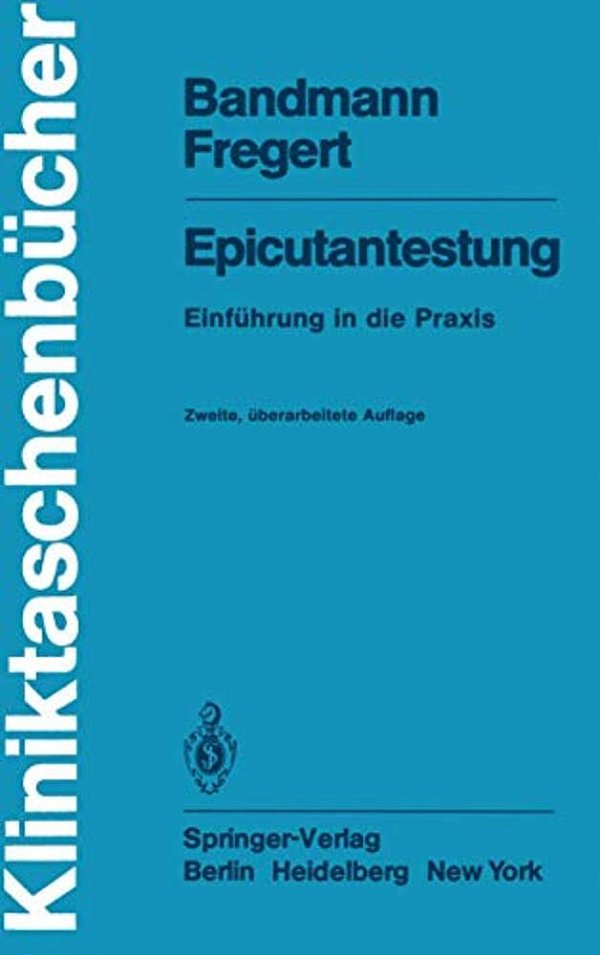 Epicutantestung: Einführung In Die Praxis-..